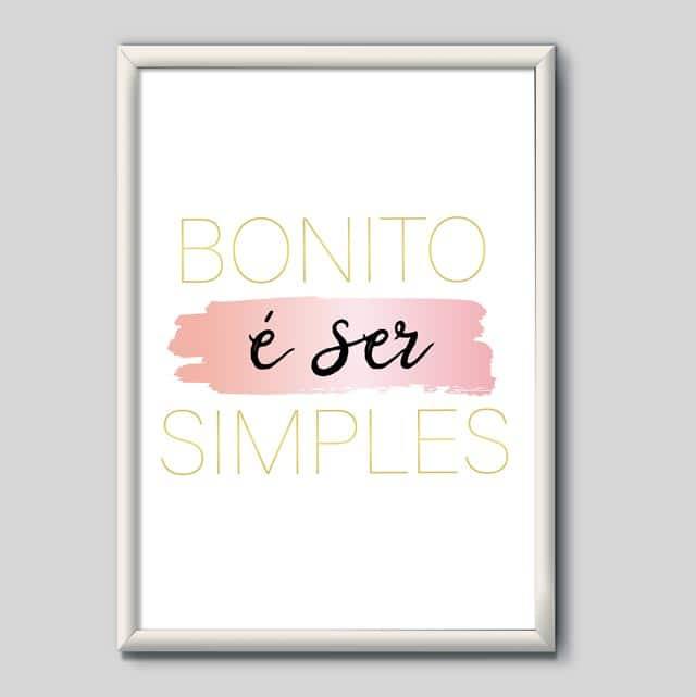 Quadro Decorativo Bonito é ser simples | Wallze