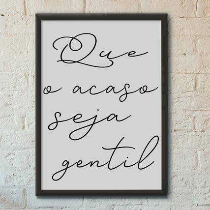 Quadro Decorativo Que o Acaso Seja Gentil - quadro decorativo em ambiente decorado