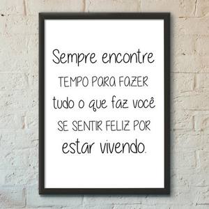 Quadro Decorativo Sempre encontre tempo | Wallze